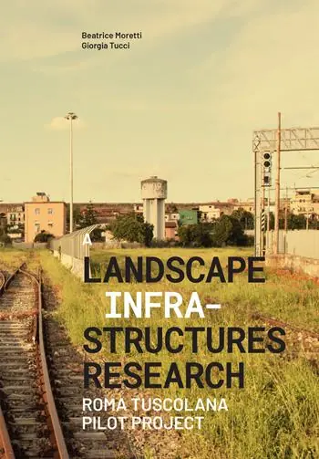 Sconto A landscape infrastructures research. Roma Tuscolana pilot project