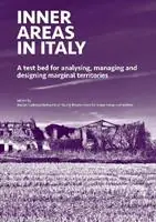 Inner areas in Italy. A test bed for analysing, managing and designing marginal territories Offerta Del Giorno