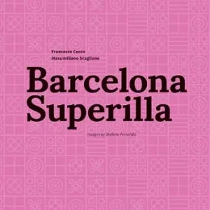 Barcelona superilla Solo Oggi