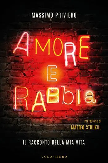 Amore e rabbia. Il racconto della mia vita Ultima Occasione