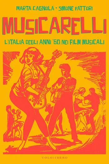 Prezzo Di Fabbrica Musicarelli. L‘Italia degli anni ‘60 nei film musicali