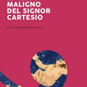 Offerta Speciale Il genio maligno del signor Cartesio