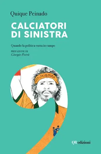 Offerta Del Giorno Calciatori di sinistra. Quando la politica entra in campo