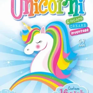 Unicorni. Giocare e creare. Ediz. a colori Pagamento Sicuro