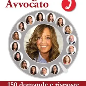 Buongiorno Avvocato. 150 domande e risposte senza pagare la parcella Di Tendenza