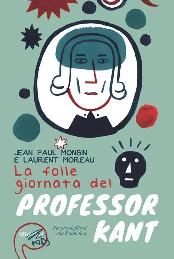 Acquista Ora La folle giornata del professor Kant