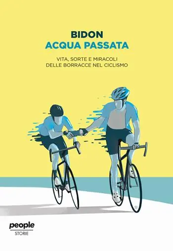 Esclusivo Acqua passata. Vita, sorte e miracoli delle borracce nel ciclismo