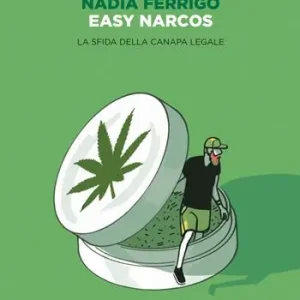 Easy narcos. La sfida della canapa legale Promo Stagionale