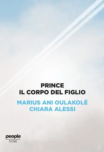 Pagamento Sicuro Prince. Il corpo del figlio