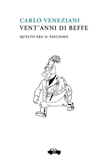 Più Venduto Vent‘anni di beffe. Questo era il fascismo