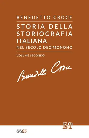 Storia della storiografia italiana nel secolo decimonono. Vol. 2 Acquista Ora