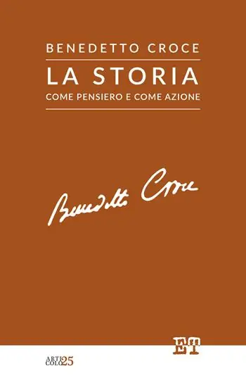 Solo Oggi La storia come pensiero e come azione