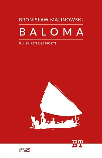 Baloma. Gli spiriti dei morti Quantità Limitata