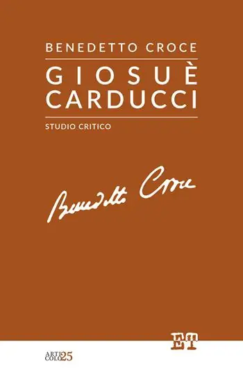Giosuè Carducci. Studio critico Vendita Finale