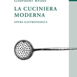 Professionale La cuciniera moderna. Opera gastronomica