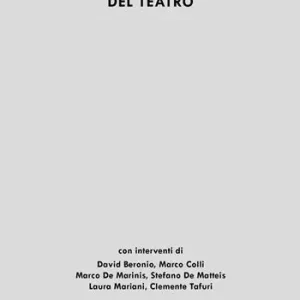 Subito Disponibile La latitudine profonda del teatro