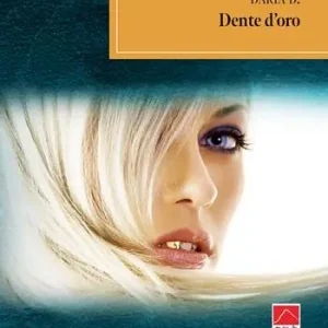 Dente d‘oro Compra Adesso