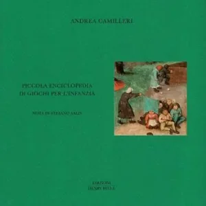 Non Perdere Piccola enciclopedia di giochi per l‘infanzia