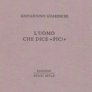 Offerta Del Giorno L‘ uomo che dice «Pic!»