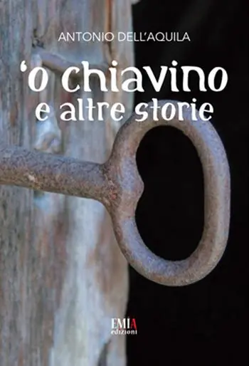 Nuovo Arrivo ‘O chiavino e altre storie