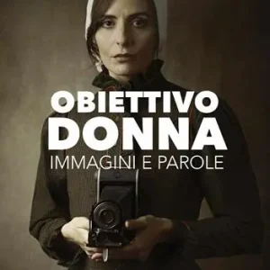 Prezzo Basso Obiettivo donna. Immagini e parole. Ediz. illustrata