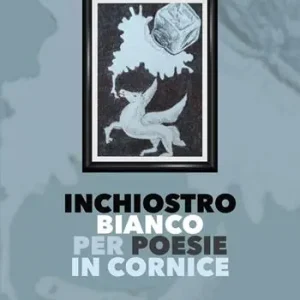 Inchiostro bianco per poesie in cornice. Ediz. integrale Offerta