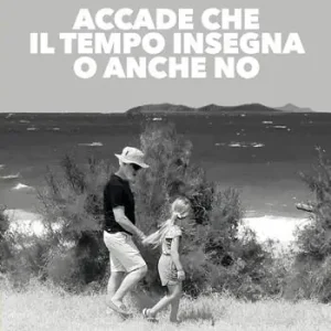 Acquista Ora Accade che il tempo insegna o anche no