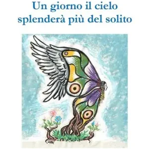 Un giorno il cielo splenderà più del solito Prezzo Conveniente
