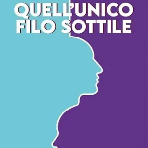 Acquista Ora Quell‘unico filo sottile. Ediz. integrale