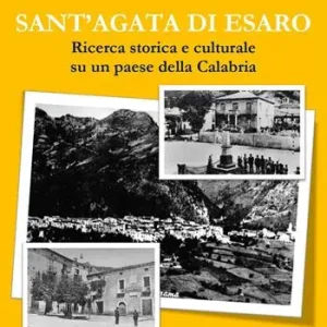 Sant‘Agata di Esaro. Ricerca storica e culturale su un paese della Calabria. Ediz. per la scuola Miglior Prezzo