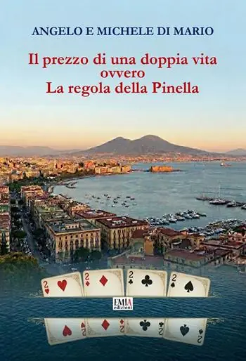 Il prezzo di una doppia vita. Ovvero la regola della Pinella Promozione