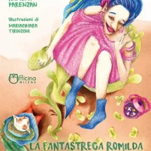 La fantastrega Romilda e il suo orto Offerta Limitata