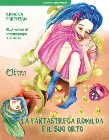 La fantastrega Romilda e il suo orto Offerta Limitata