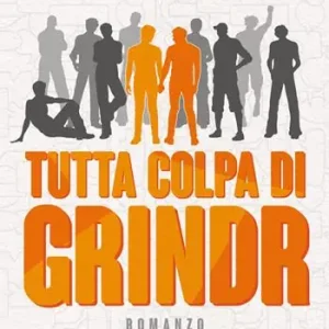 Tutta colpa di Grindr Offerta Del Giorno