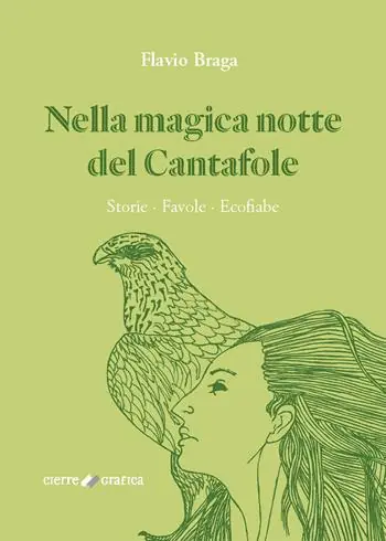 Nella magica notte del Cantafole. Storie, favole, ecofiabe Novità