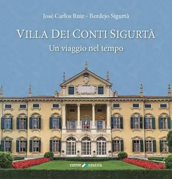 Villa dei Conti Sigurtà. Un viaggio nel tempo Soddisfatti O Rimborsati
