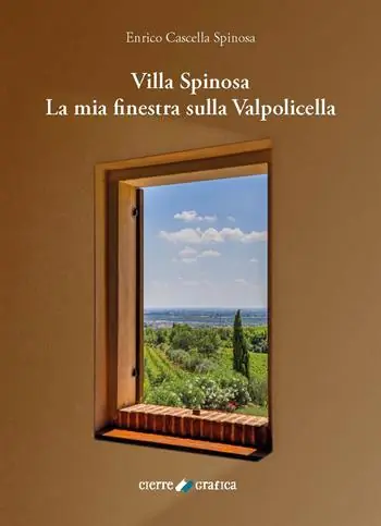 Villa Spinosa. La mia finestra sulla Valpolicella Offerta Del Giorno