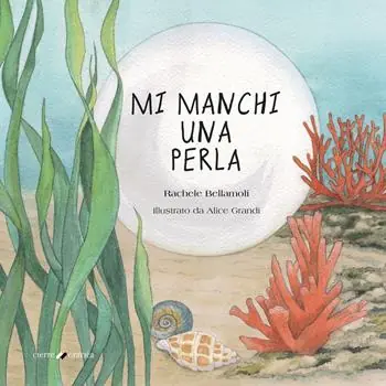 Mi manchi una perla. Ediz. per la scuola Prezzo Basso