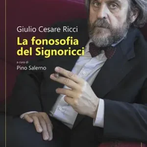 Novità La fonosofia del Signoricci