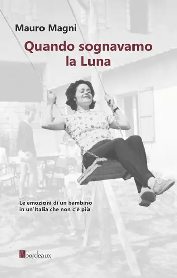 Economico Quando sognavamo la luna