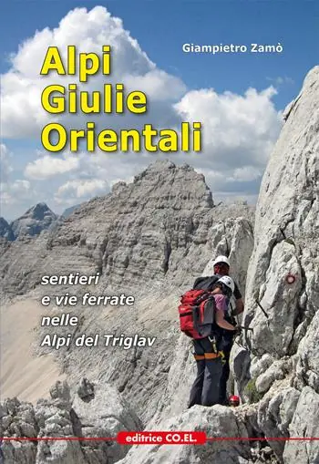 Alpi Giulie Orientali. Sentieri e vie ferrate nelle Alpi del Triglav Prezzo Basso