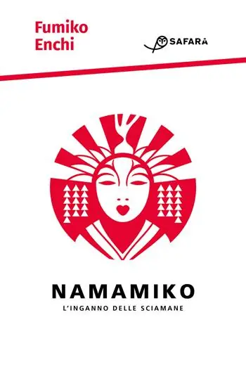Affare Namamiko. L‘inganno delle sciamane