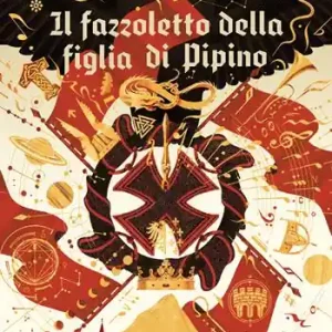 Il fazzoletto della figlia di Pipino Compra Online