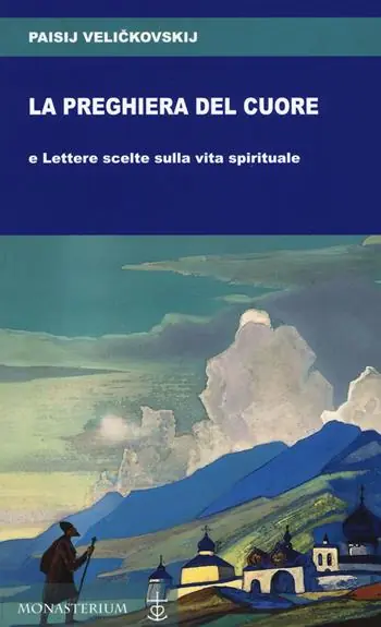 Compra Adesso La preghiera del cuore e Lettere scelte sulla vita spirituale