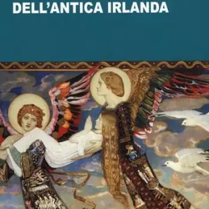 Madri spirituali dell‘antica Irlanda Compra Adesso