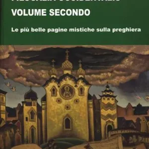 Filocalia occidentalis. Vol. 2 Occasione Imperdibile