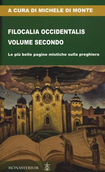 Filocalia occidentalis. Vol. 2 Occasione Imperdibile