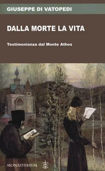 Offerta Del Giorno Dalla morte la vita. Testimonianza dal Monte Athos