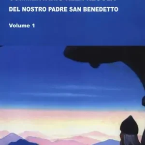 Commentario alla regola del nostro padre san Benedetto A Buon Prezzo