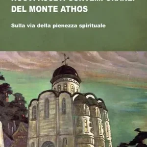 Consegna Rapida Nuovi asceti contemporanei del monte Athos
